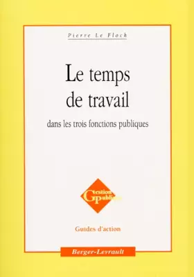 Couverture du produit · Temps de travail dans les trois fonctions publiques