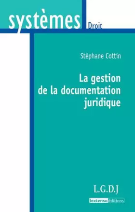 Couverture du produit · La gestion de la documentation juridique