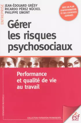 Couverture du produit · Gérer les risques psychosociaux : Performance et qualité de vie au travail
