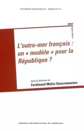 Couverture du produit · Outre mer français: un modele pour la république