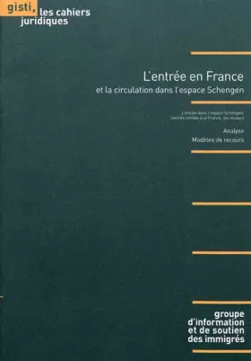Couverture du produit · L'entrée en France et la circulation dans l'espace Schengen