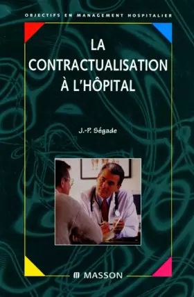 Couverture du produit · La Contractualisation à l'hôpital