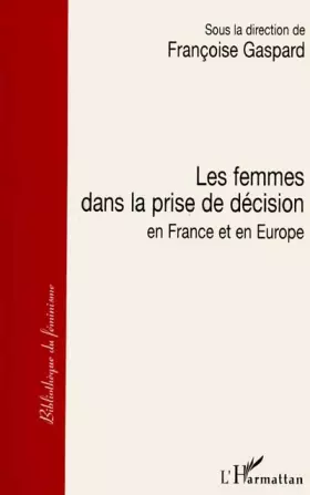 Couverture du produit · Les femmes dans la prise de décision en France et en Europe
