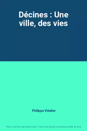 Couverture du produit · Décines : Une ville, des vies