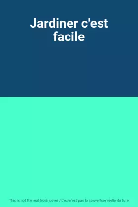Couverture du produit · Jardiner c'est facile