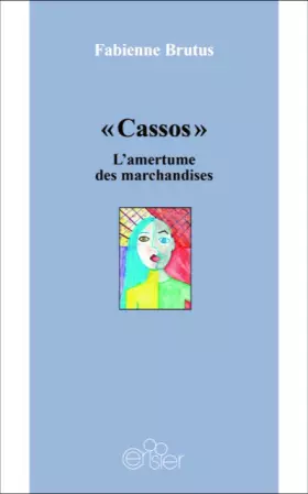 Couverture du produit · Cassos: L'amertume des marchandises