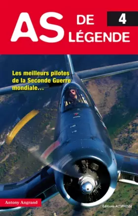 Couverture du produit · As de légende 4. Les meilleurs pilotes de la Seconde Guerre mondiale...