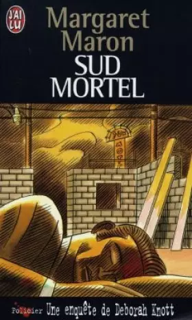 Couverture du produit · UNE ENQUETE DE DEBORAH KNOTT. Sud mortel