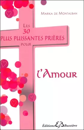 Couverture du produit · Les 30 plus puissantes prières pour l'amour