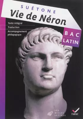Couverture du produit · Oeuvre Complète Latin Tle éd. 2013 - Vie de Néron (Suétone)