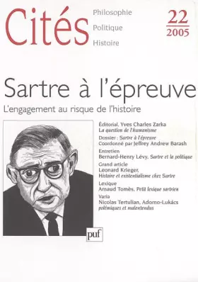 Couverture du produit · Cités 2005, n° 22: Sartre à l' épreuve