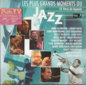 Couverture du produit · Les Plus Grands Moments Du Jazz Vol. 3
