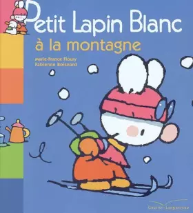 Couverture du produit · Petit lapin blanc à la montagne