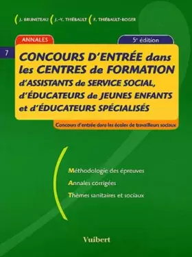 Couverture du produit · Concours d'entrée dans les centres de formation d'assistants de service social, d'éducateurs de jeunes enfants et d'éducateurs