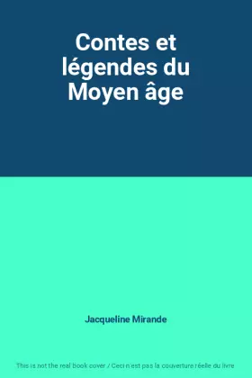 Couverture du produit · Contes et légendes du Moyen âge