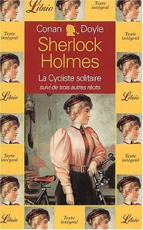 Couverture du produit · La cycliste solitaire : Suivi de trois autres récits