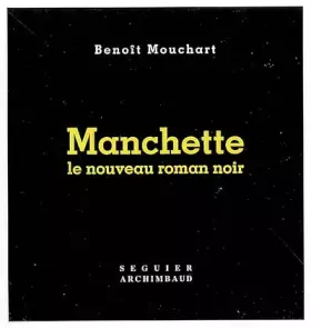 Couverture du produit · Manchette, le nouveau roman noir