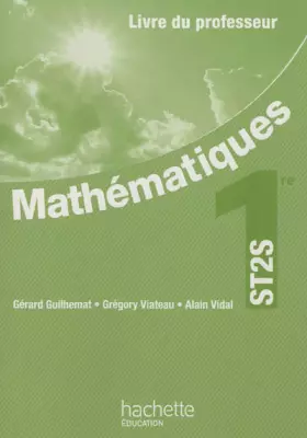 Couverture du produit · Mathématiques 1re ST2S - Livre professeur - Ed. 2012