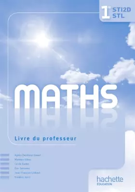 Couverture du produit · Mathématiques 1res STI2D/STL - Livre professeur - Ed.2011