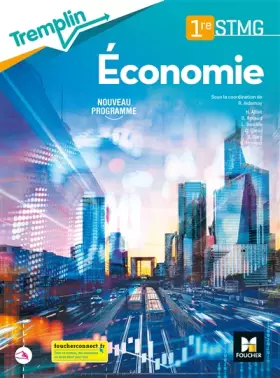 Couverture du produit · Tremplin - ECONOMIE 1re STMG - Éd. 2020 - Livre élève