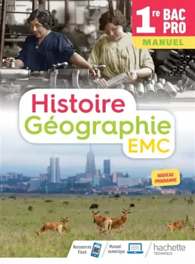 Couverture du produit · Histoire-Géographie-EMC 1re Bac Pro - Livre élève - Éd. 2020