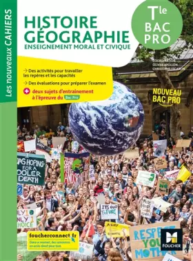 Couverture du produit · Les nouveaux cahiers - HISTOIRE-GEOGRAPHIE-EMC - Tle Bac Pro - Éd. 2021 - Livre élève