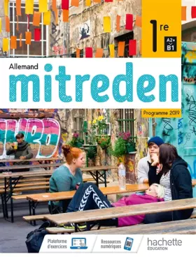 Couverture du produit · Mitreden 1ère - Livre Élève - Ed. 2019