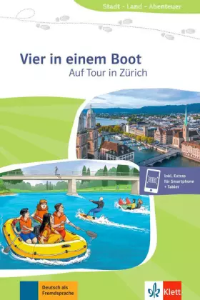 Couverture du produit · Vier in einem Boot: Auf Tour in Zürich. Lektüre mit digitalen Extras (Stadt - Land - Abenteuer)