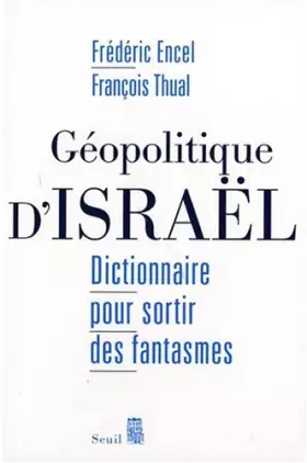 Couverture du produit · Géopolitique d'Israël : Dictionnaire pour sortir des fantasmes