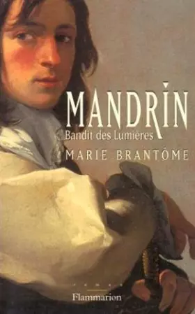 Couverture du produit · Mandrin, bandit des Lumières