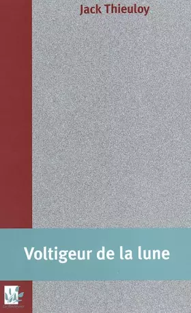 Couverture du produit · Voltigeur de la lune