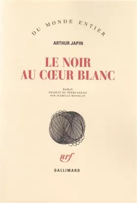 Couverture du produit · Le Noir au coeur blanc