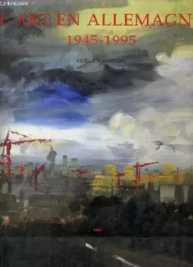 Couverture du produit · L'art en allemagne 1945-1995