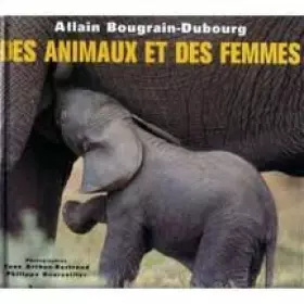 Couverture du produit · Des animaux et des femmes