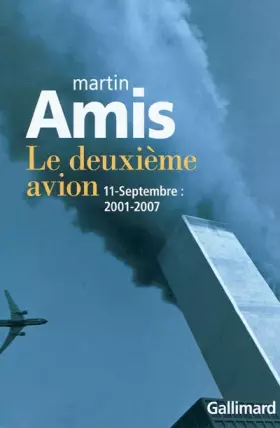 Couverture du produit · Le deuxième avion: 11-Septembre : 2001-2007