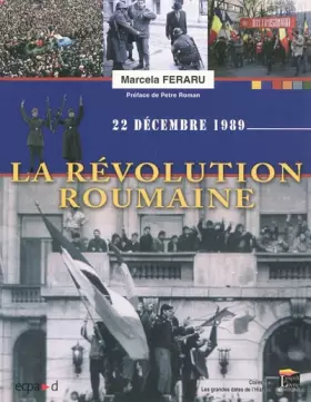 Couverture du produit · 21 DECEMBRE 1989: REVOLUTION EN ROUMANIE