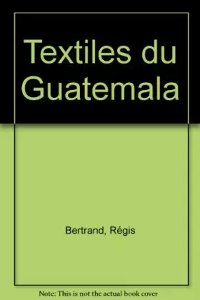 Couverture du produit · Textiles du Guatemala