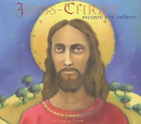 Couverture du produit · Jésus-Christ: Raconté aux enfants