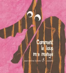 Couverture du produit · Comment le loup m'a mangé