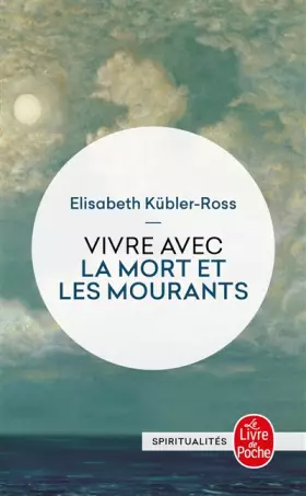 Couverture du produit · Vivre avec la mort et les mourants