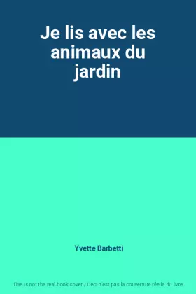 Couverture du produit · Je lis avec les animaux du jardin