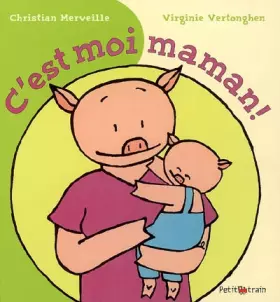 Couverture du produit · C'est moi maman !