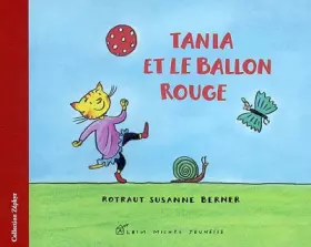 Couverture du produit · Tania et le ballon rouge