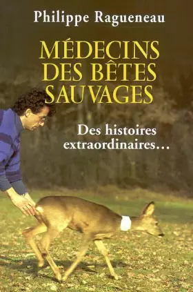Couverture du produit · Médecins de bêtes sauvages