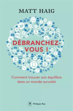 Couverture du produit · Débranchez-vous ! - Comment trouver la paix dans un monde survolté