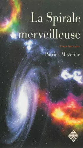 Couverture du produit · La spirale merveilleuse