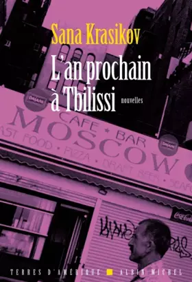Couverture du produit · L'an prochain à Tbilissi : Nouvelles