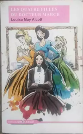 Couverture du produit · Les quatre filles du docteur March