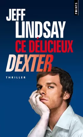 Couverture du produit · Ce délicieux Dexter