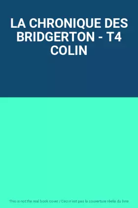 Couverture du produit · LA CHRONIQUE DES BRIDGERTON - T4 COLIN